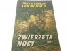 ZWIERZĘTA NOCY - Hanna i Antoni Gucwińscy 1990